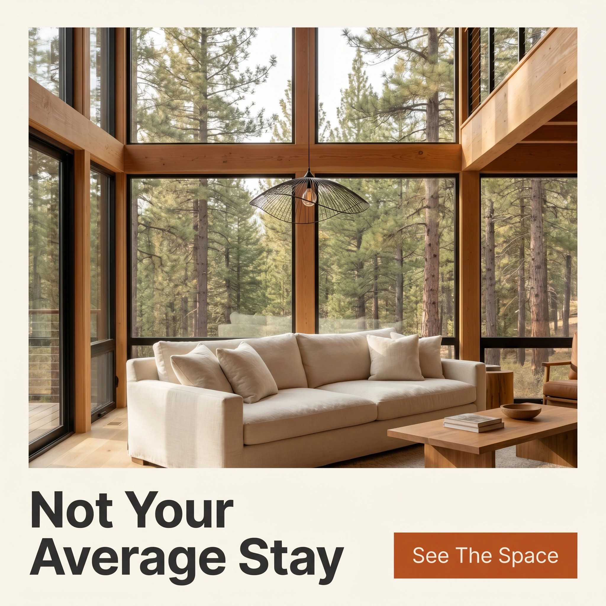 Airbnb hero ad example: sunlit design loft with forest windows and headline 'Not Your Average Stay'
