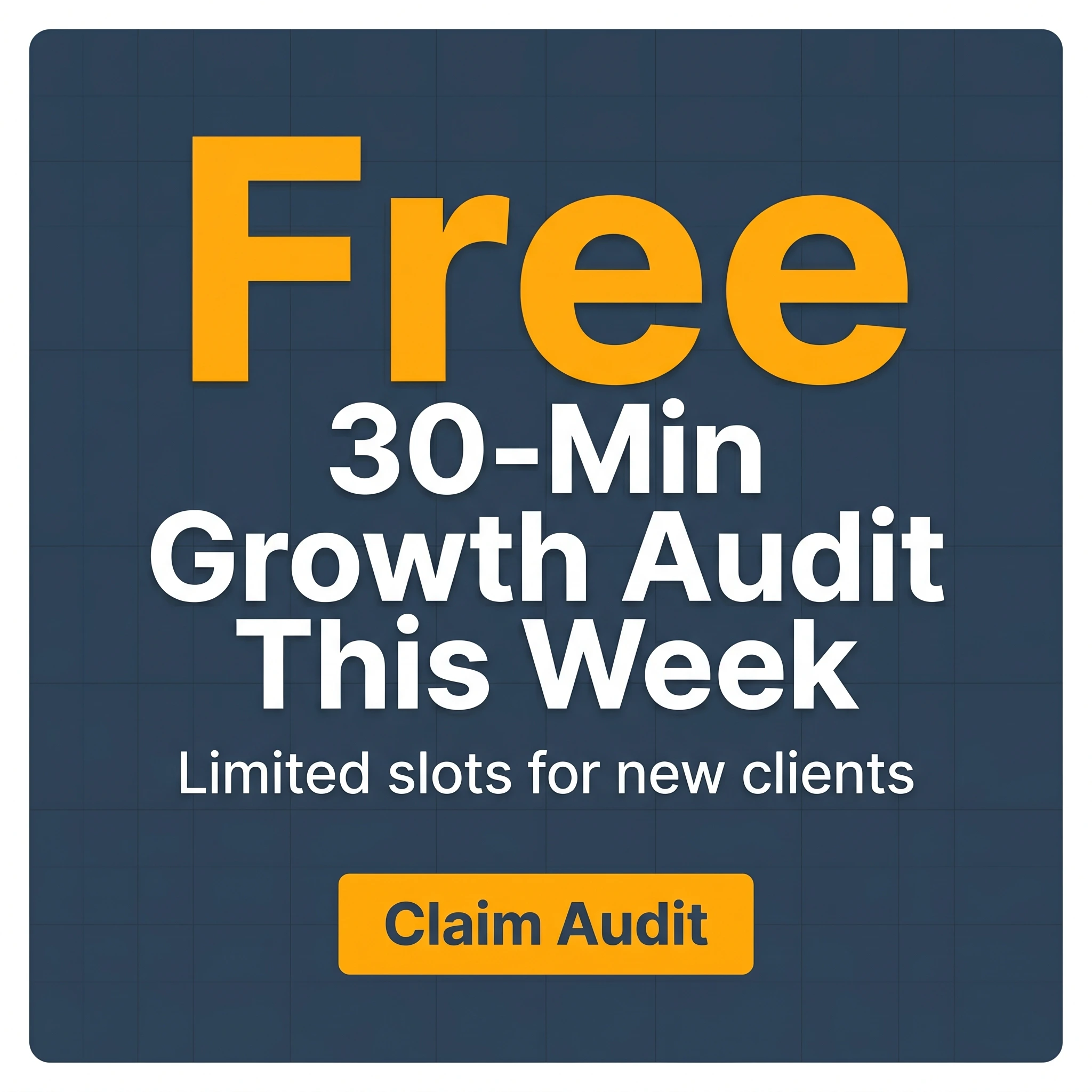 Consulting offer ad example: typography-led promo reading 'Free 30-Min Growth Audit This Week.'