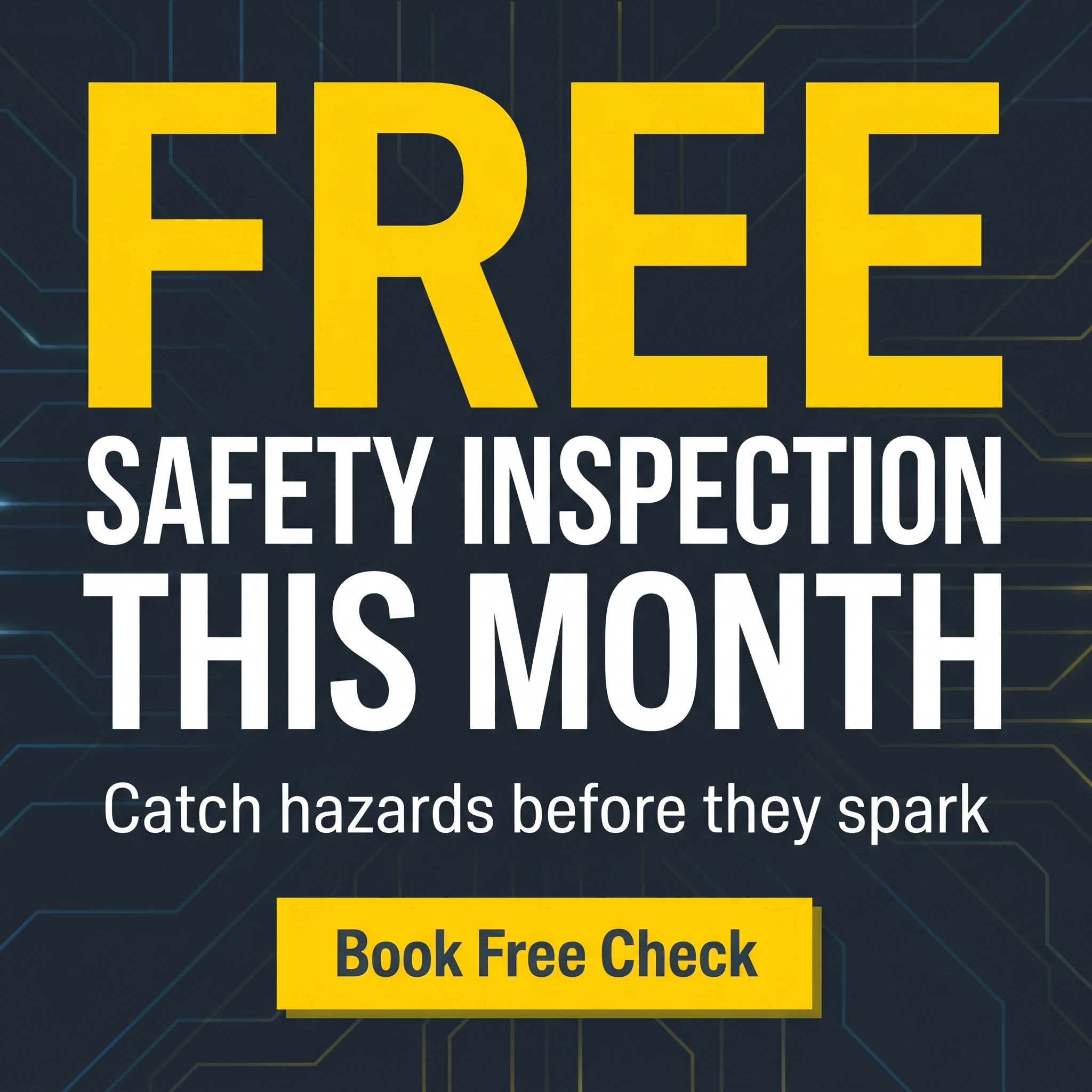 Electrician offer ad example: bold typographic promo reading 'Free Safety Inspection This Month'