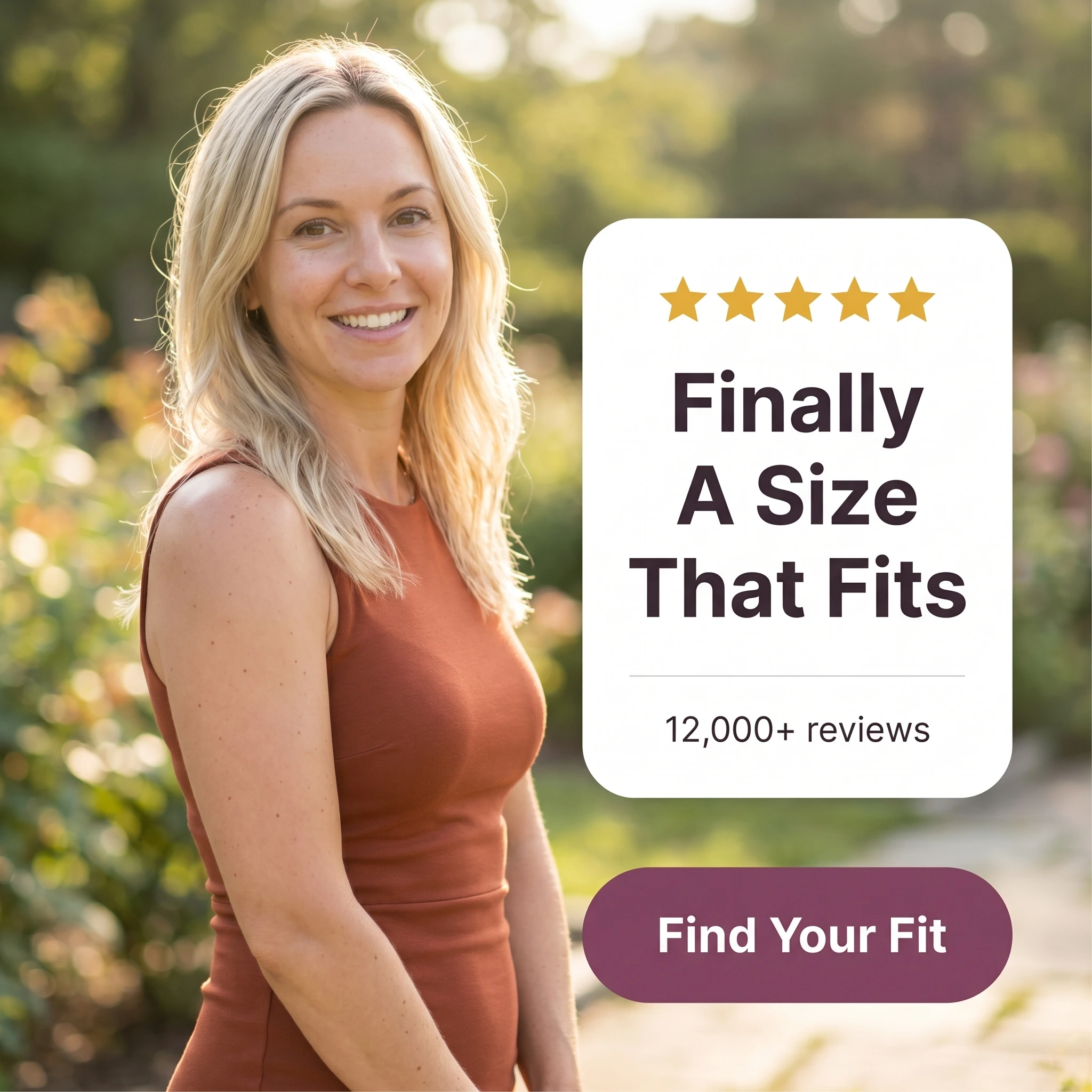 Fashion ecommerce testimonial ad example: customer photo beside a five-star quote card reading 'Finally A Size That Fits'