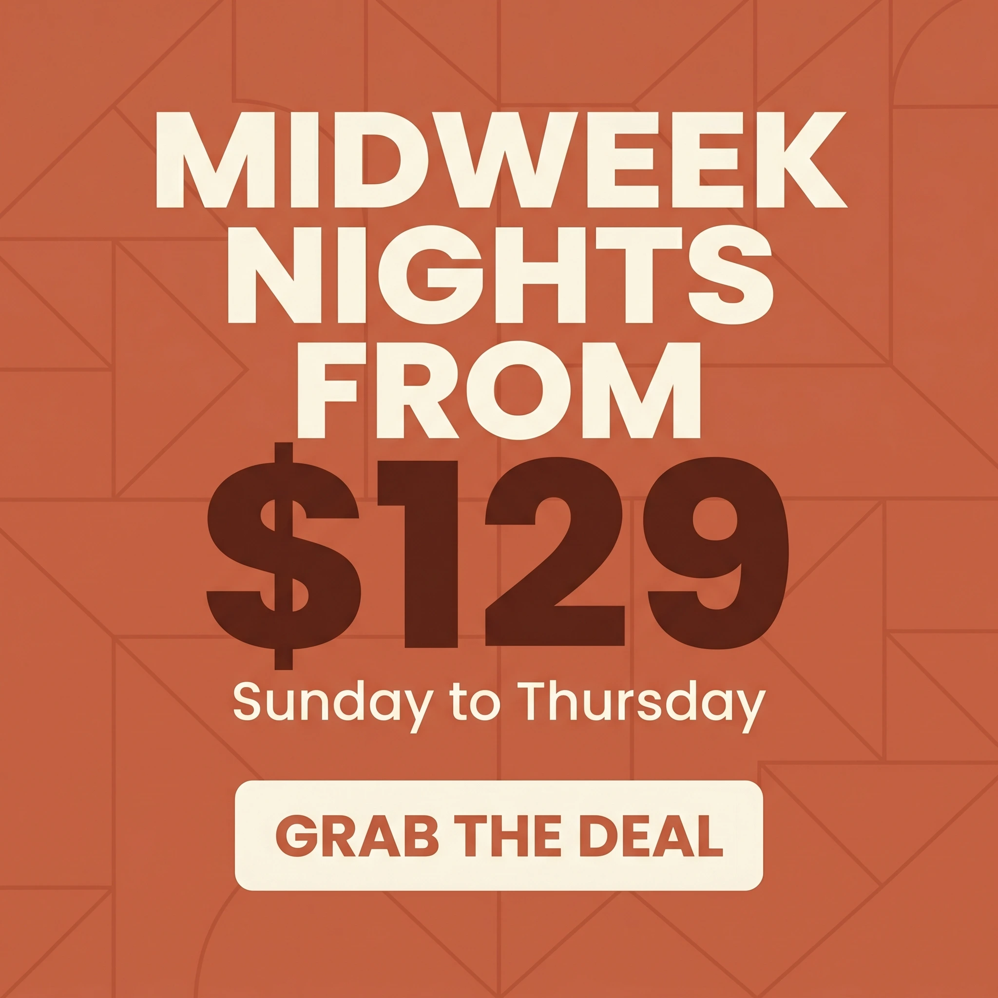 Hotel offer ad example: bold typographic promo reading 'Midweek Nights From $129'