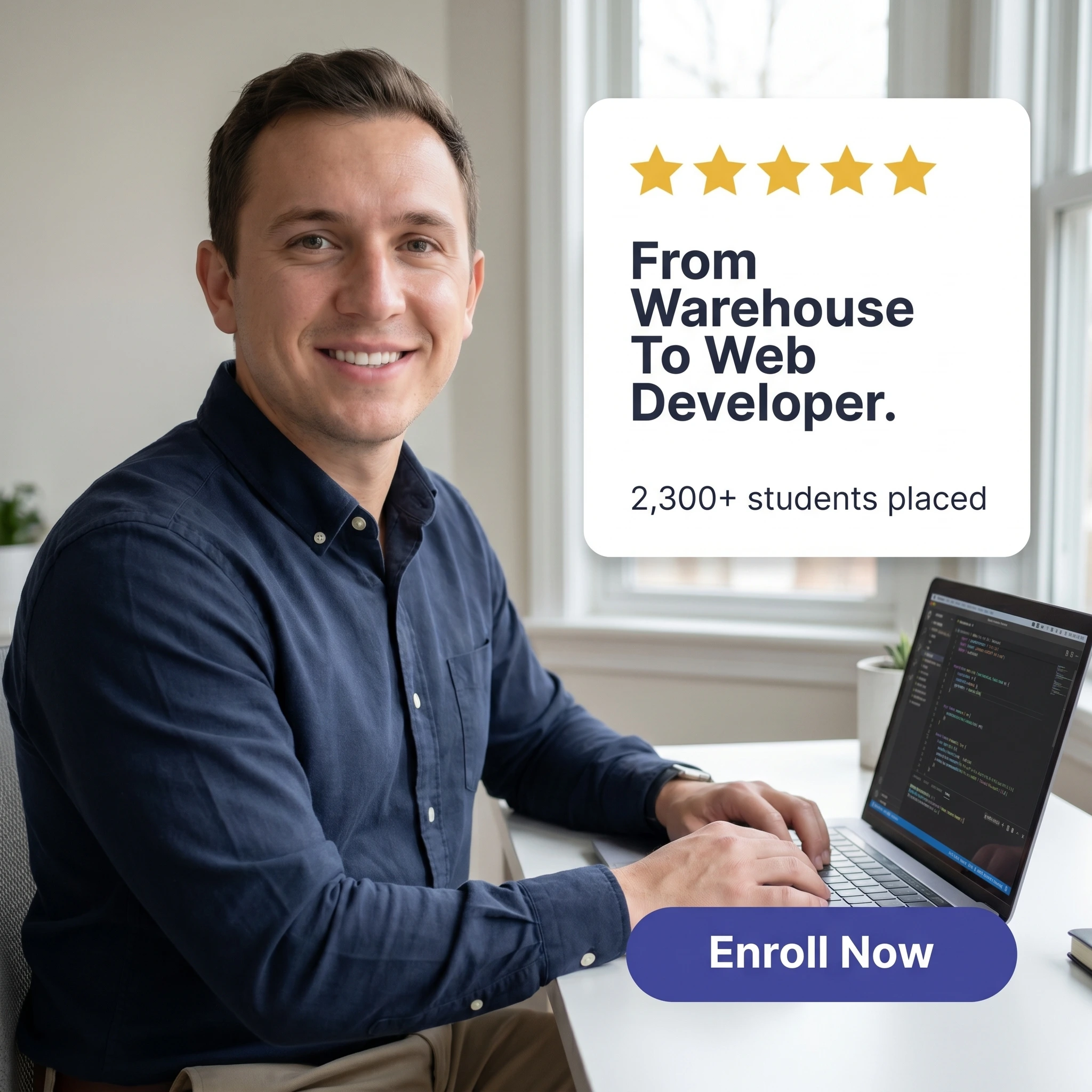 Online course testimonial ad example: a graduate beside a five-star quote card reading 'From Warehouse To Web Developer.'