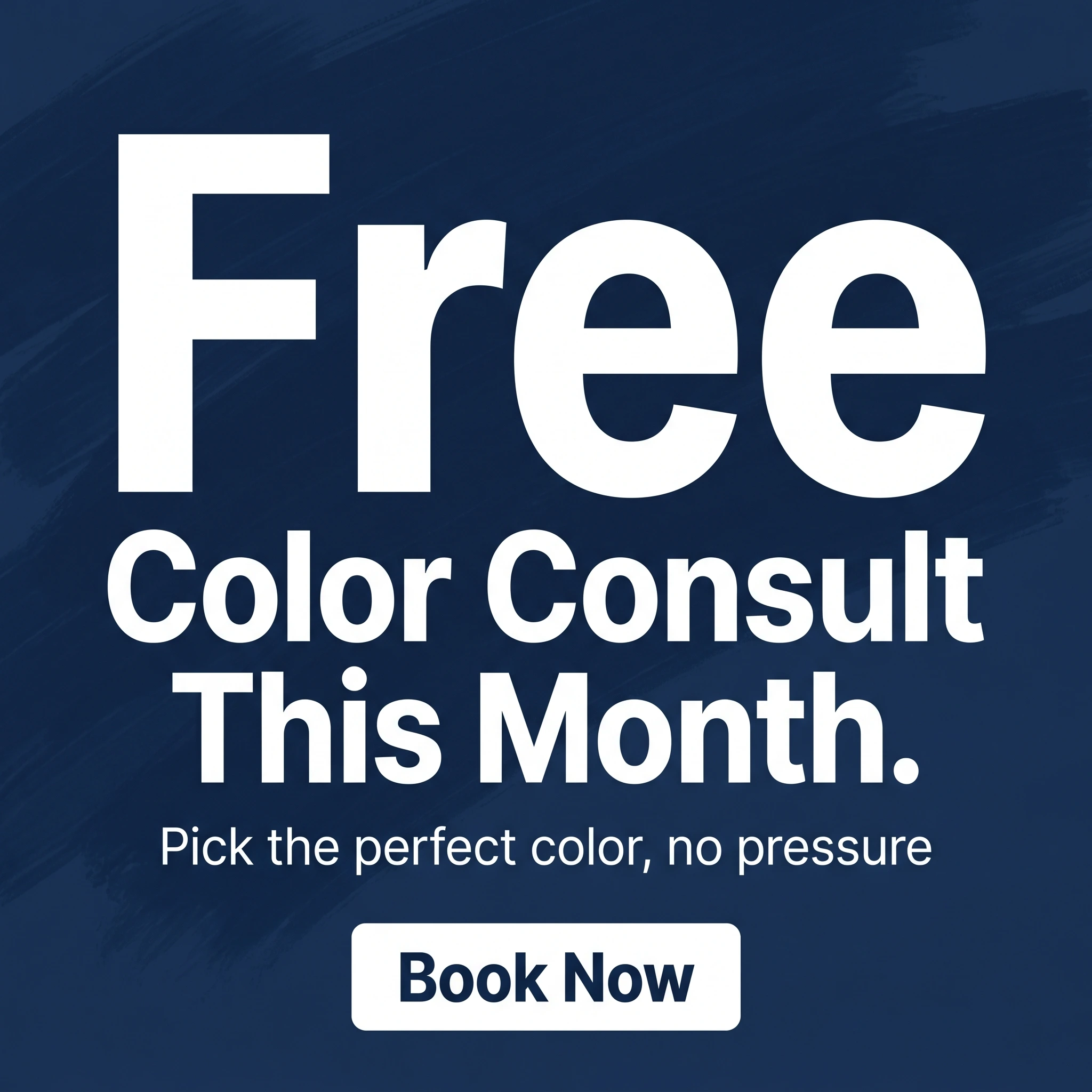 Painting company offer ad example: typography-led promo on a deep-blue background reading 'Free Color Consult This Month.'