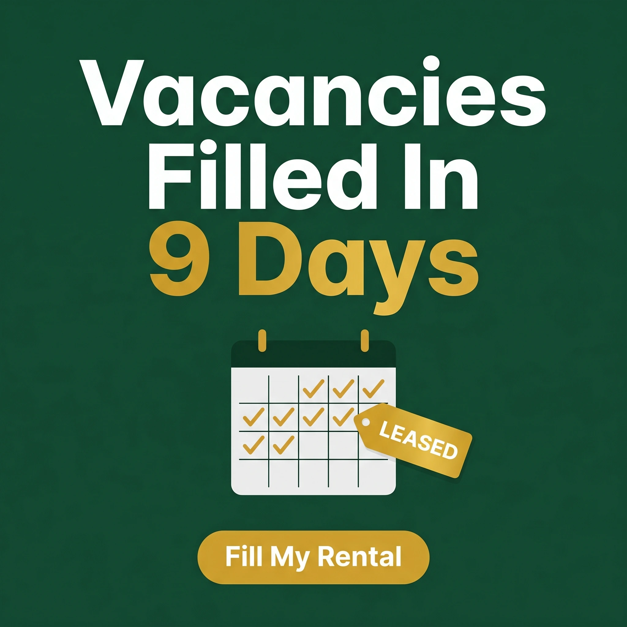 Property management stat-callout ad example: bold typography reading 'Vacancies Filled In 9 Days'