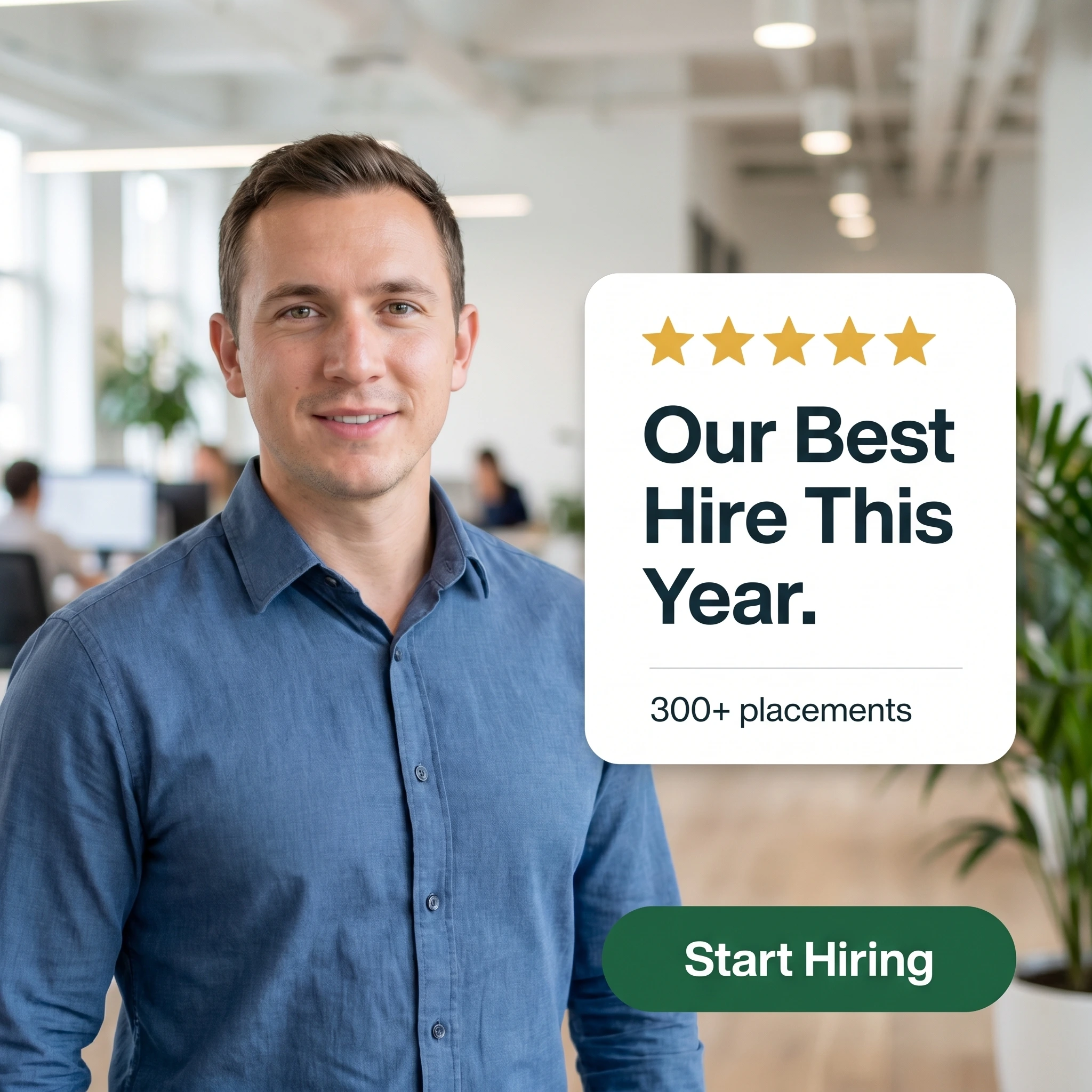 Recruitment agency testimonial ad example: a hiring manager beside a five-star quote card reading 'Our Best Hire This Year.'
