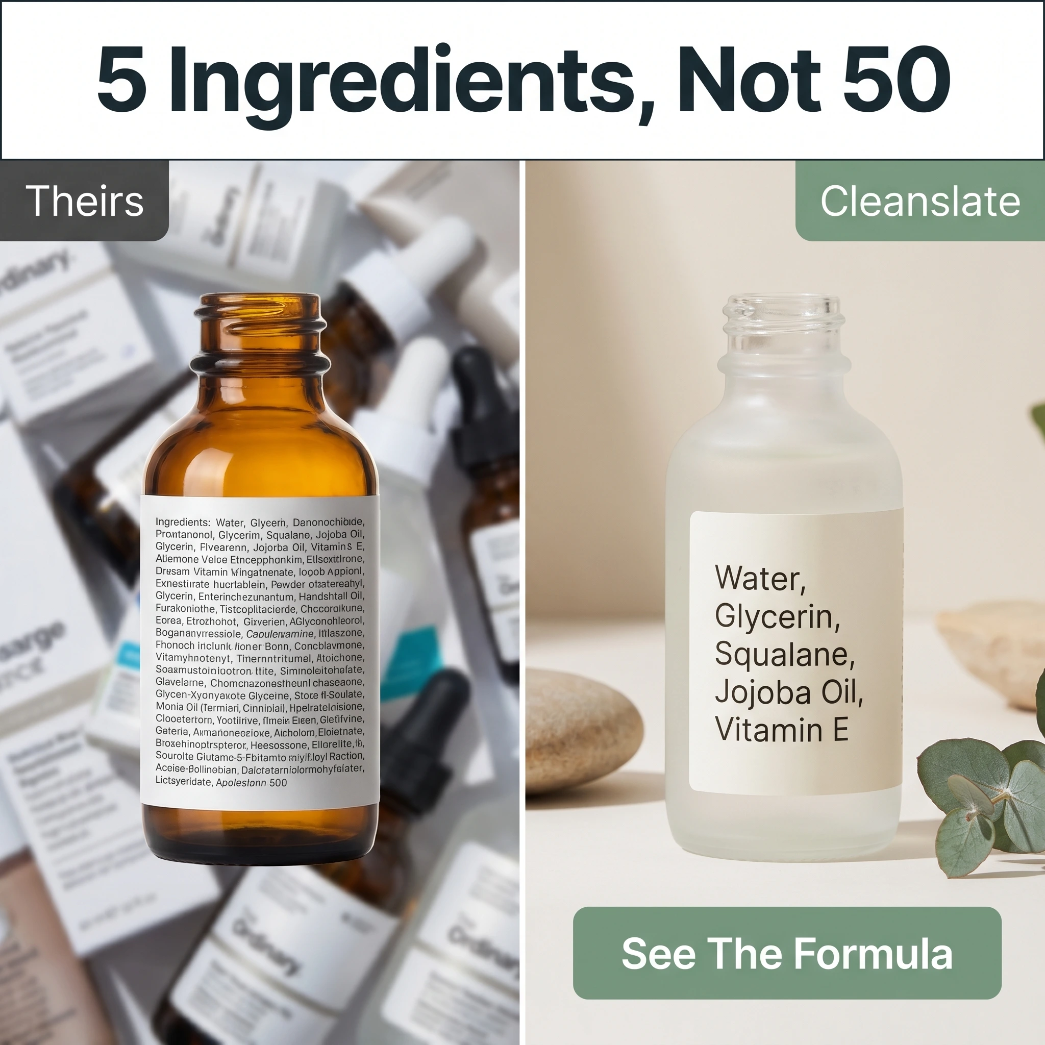 Skincare comparison ad example: split frame of a 50-ingredient label versus a 5-ingredient label with headline '5 Ingredients, Not 50'