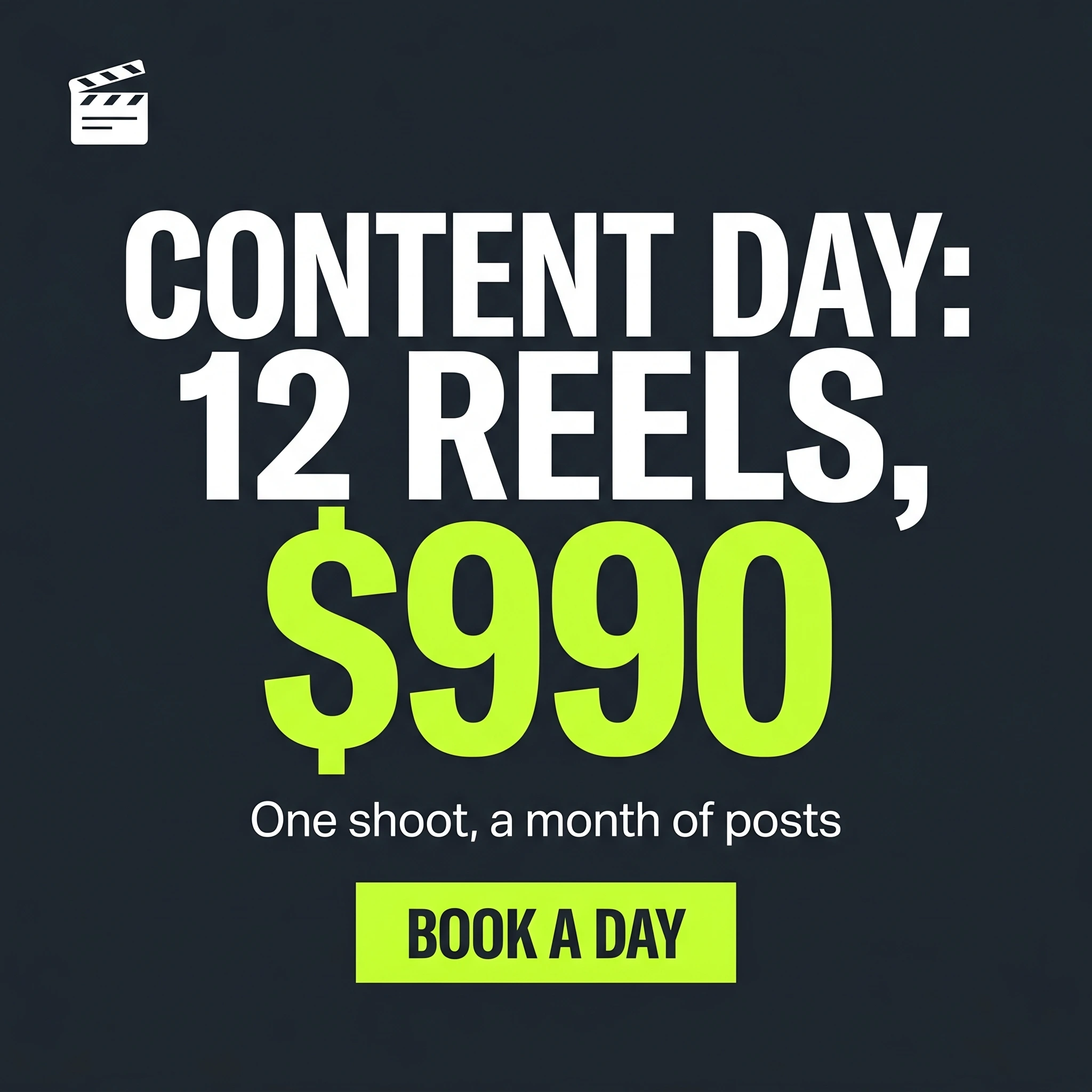 Videography offer ad example: typography-led promo reading 'Content Day: 12 Reels, $990'