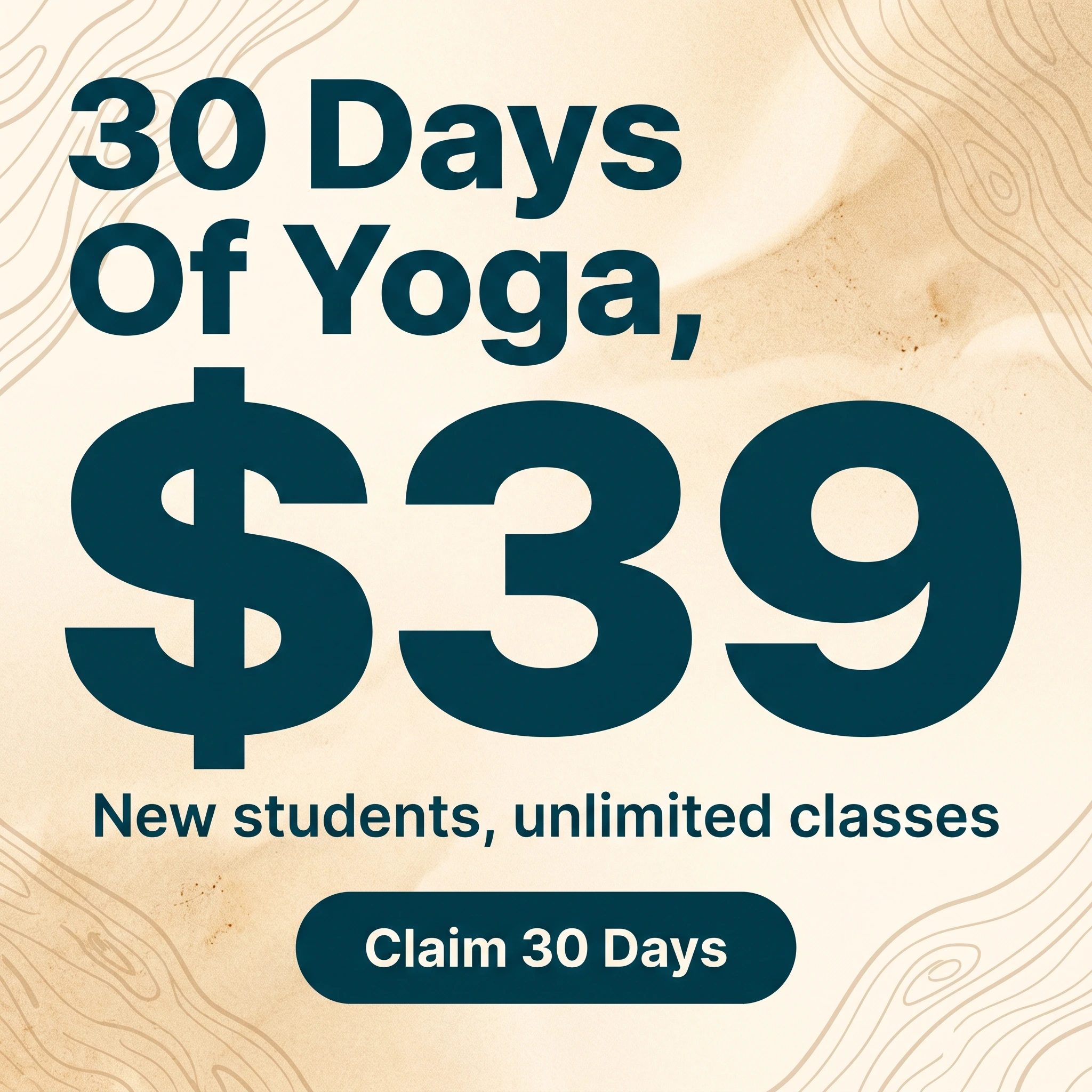 Yoga studio offer ad example: typography-led promo reading '30 Days Of Yoga, $39'
